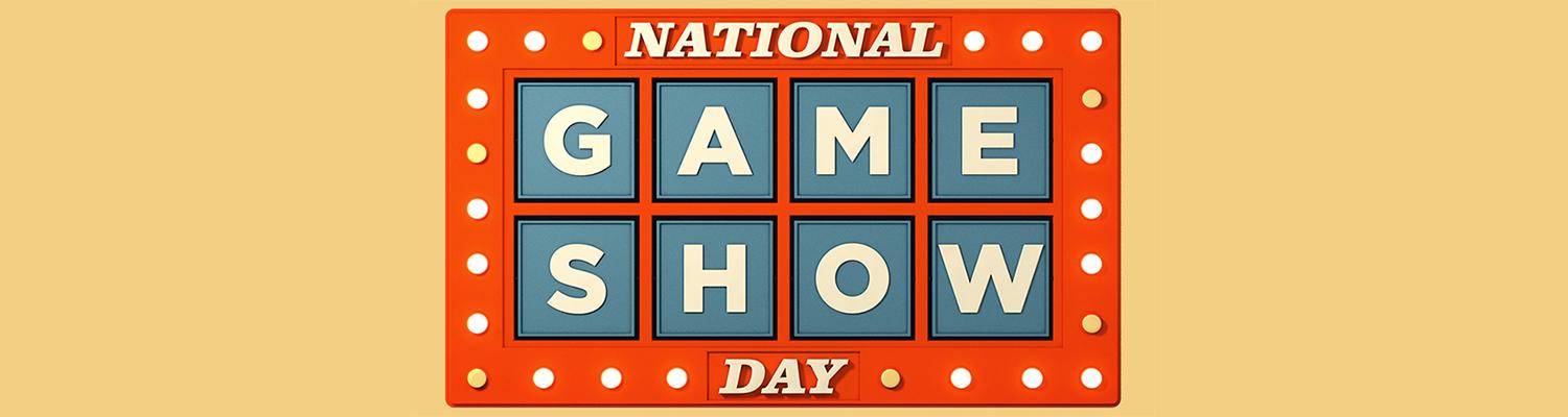 "National Game Show Day" against a yellow background.