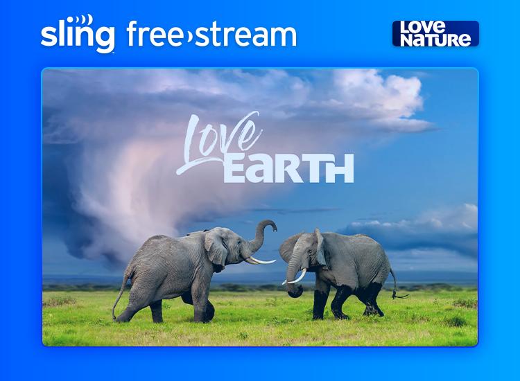 Promotional art for Love Nature on Sling Freestream